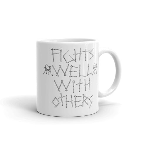 Fights Well With Others Mug