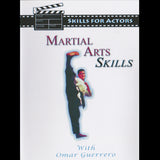 Martial Arts Skills - Skills for Actors