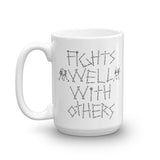 Fights Well With Others Mug