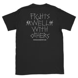 Fights Well With Others t-shirt